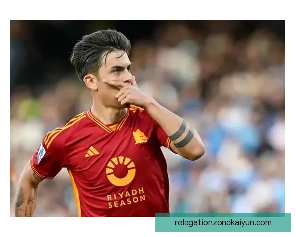 迪巴拉职业态度评价引发关注，表现稳健助力球队更进一步